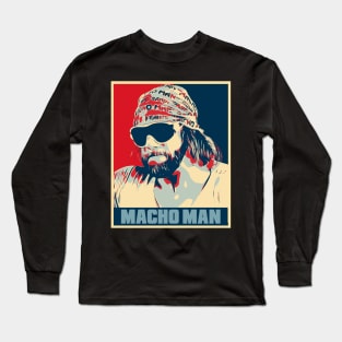 Macho Man // The Cream Of The Crop Hope Poster Art Long Sleeve T-Shirt